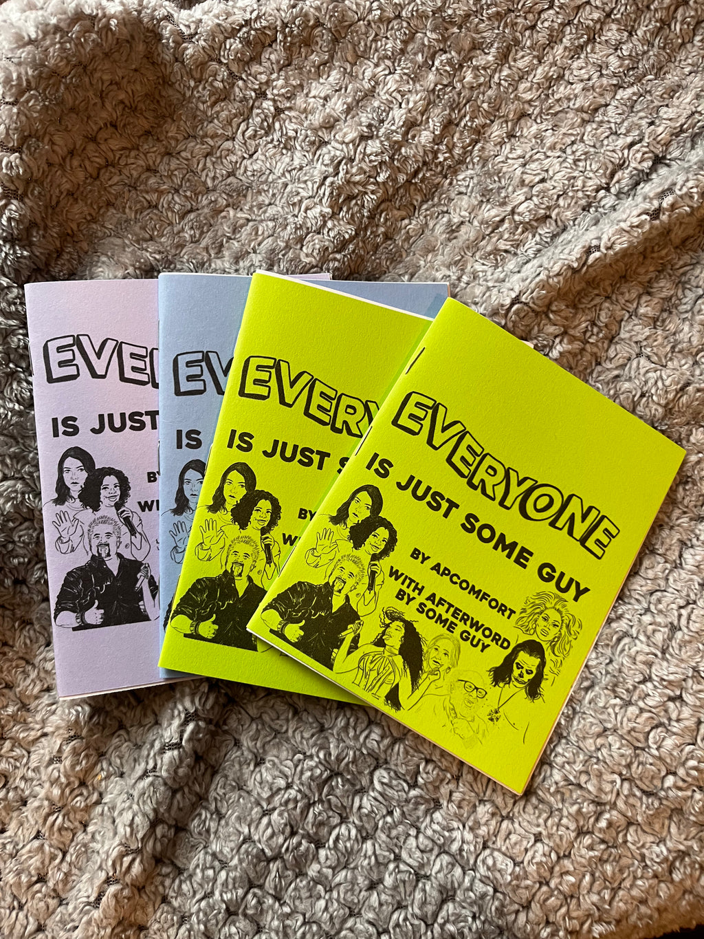 EVERYONE IS JUST SOME GUY ZINE